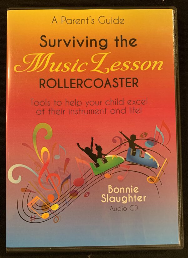 Surviving the Music Lesson Rollercoaster Parent's Guide