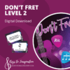 Don't Fret Level 2 Download